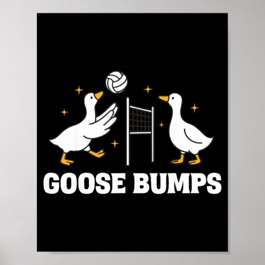 Goose Bumps Volleyball  Poster (Voorkant)