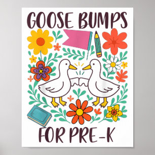 Goose Bumps voor Pre-K Teacher Squad Student Terug Poster