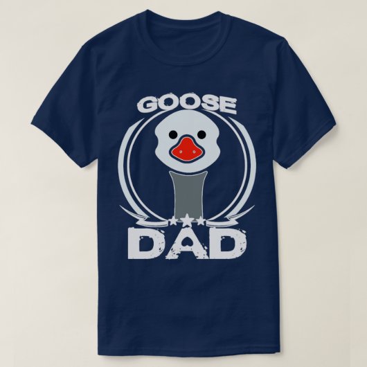 Goose Dad Fathers Day Gift for Dierenvrienden T-shirt (Design voorkant)