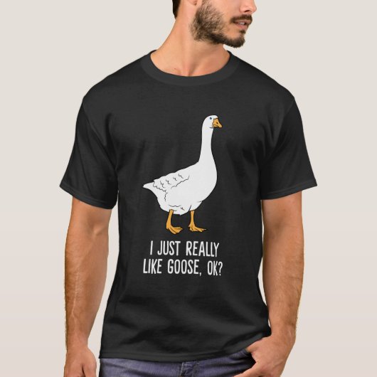 Goose ik hou echt van ganzen vogels t-shirt (Voorkant)