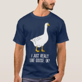 Goose ik hou echt van ganzen vogels t-shirt (Voorkant)