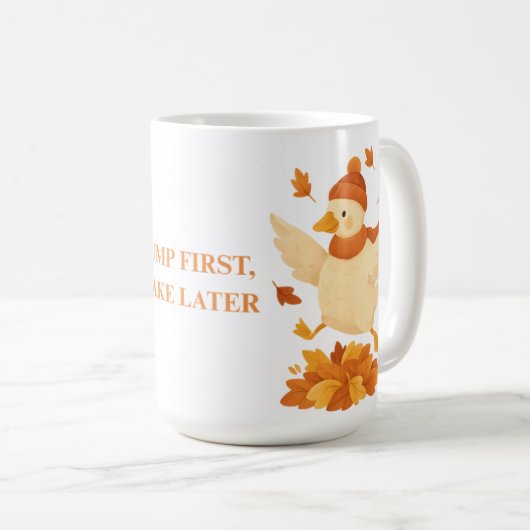 Goose Jump First Rake Later Funny Autumn Mug Koffiemok (Voorkant rechts)