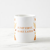 Goose Jump First Rake Later Funny Autumn Mug Koffiemok (Center)