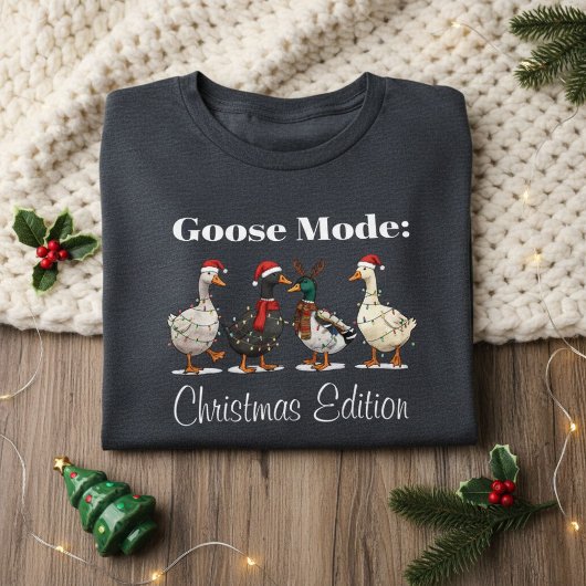 Goose Mode Christmas Edition T-Shirt