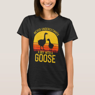 Goose onderschat nooit een jongen met een gans t-shirt