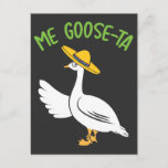 Goose-Ta Funny Mexican Spaans Goose Pun Briefkaart<br><div class="desc">Op zoek naar een grappig Spaans en Mexicaans shirt dat je op elk feestje laat uitkomen. Let op elk willekeurig geval. Ideaal voor vrienden en familie.</div>