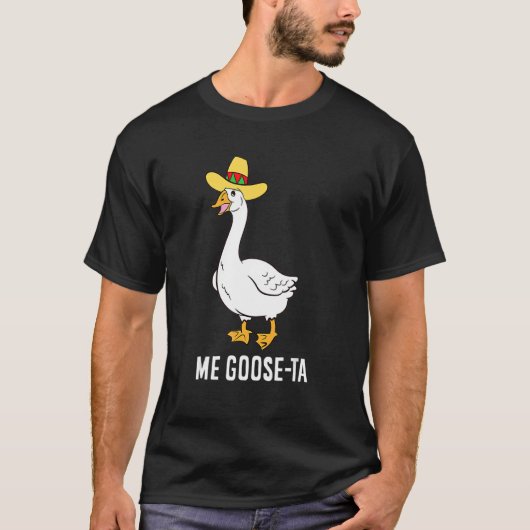 Goose Ta Mexicaans Spaans Goose Pun T-shirt (Voorkant)