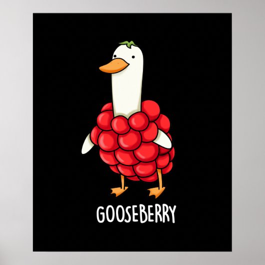 Gooseberry Funny Berry Pun Dark BG Poster (Voorkant)