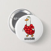Gooseberry Funny Berry Pun Ronde Button 5,7 Cm (Voorkant /achterkant)