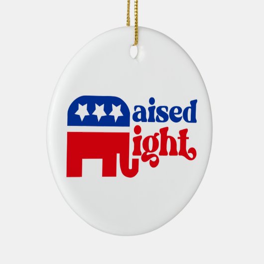 GOP Conservatief Trump Republikein heeft gelijk ge Keramisch Ornament (Rechts)