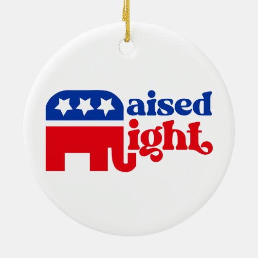 GOP Conservatief Trump Republikein heeft gelijk ge Keramisch Ornament (Achterkant)