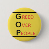 GOP Greed Over People Button (Voorkant)