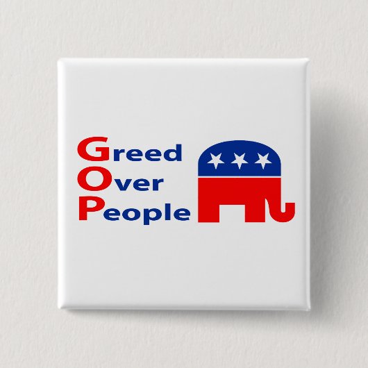 GOP - Hebzucht over Mensen Vierkante Button 5,1 Cm (Voorkant)