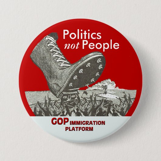 GOP Immigration Platform Ronde Button 7,6 Cm (Voorkant)