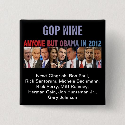GOP Nine - 2012 primaire verkiezingen voor de Repu Vierkante Button 5,1 Cm (Voorkant)