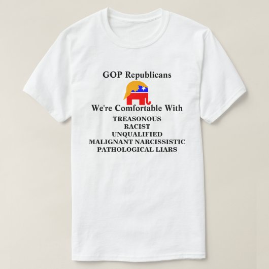 GOP Republikeinen We zijn comfortabel met........ T-shirt (Design voorkant)