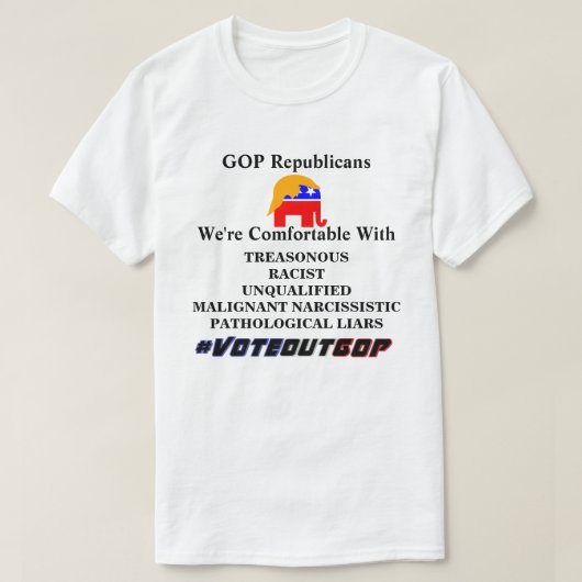 GOP-republikeinen... we zijn comfortabel met...... T-shirt (Design voorkant)