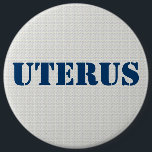 GOP Uterus Obsessie - Pro-democratisch Ronde Button 6,0 Cm<br><div class="desc">Ga uterus obsessie pro-democratische pro-keuze knop. Volledig aanpasbare tekst.</div>