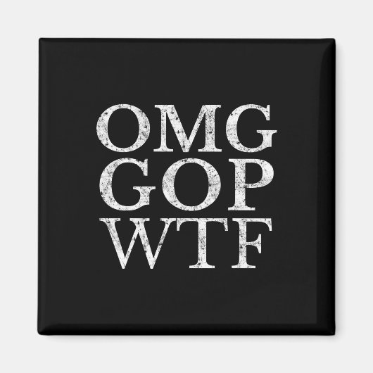 GOP WTF Anti Trump Republikeins Shirt Magneet (Voorkant)