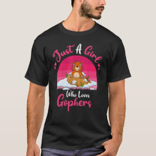  Gopher Animal, gewoon een meisje dat van Goph hou T-shirt