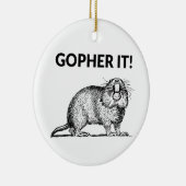Gopher It Funny Gopher Pun Keramisch Ornament (Rechts)