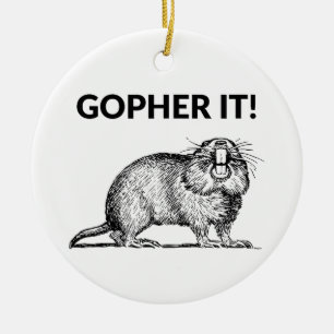 Gopher It Funny Gopher Pun Keramisch Ornament