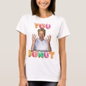 Gordon Ramsay You Donut shirt (Voorkant)