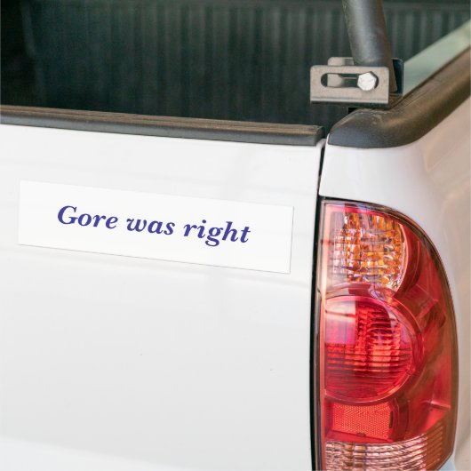 Gore had gelijk bumpersticker (Op Truck)