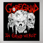 Goregrind - in Grind roepen we Poster (Voorkant)