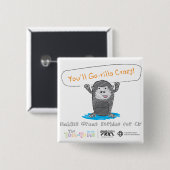 Gorilla gek! vierkante button 5,1 cm (Voorkant /achterkant)