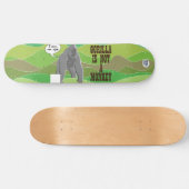 Gorilla is geen aap persoonlijk skateboard (Horizontaal)