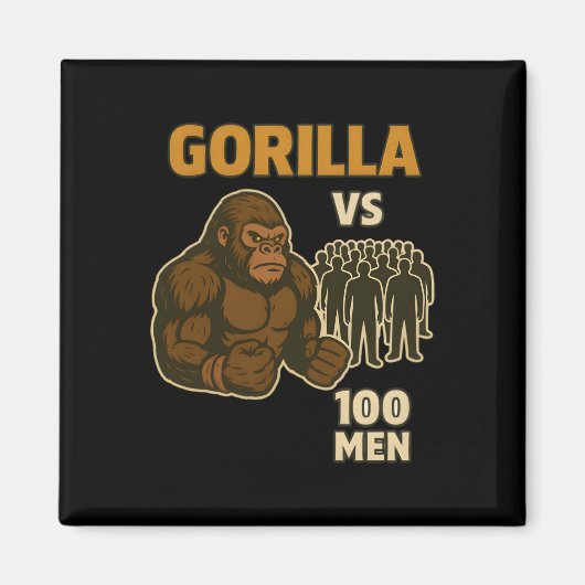 Gorilla vs 100 mannen epische strijd magneet (Voorkant)