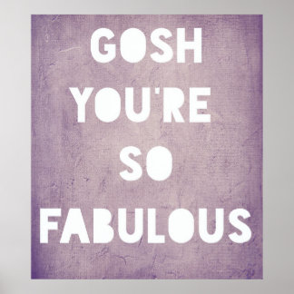 Gosh,Fabulair Poster