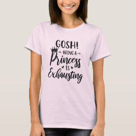 Gosh is een prinses die Mode vrouwen uitdrijft T-shirt