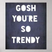 Gosh, Trendy Poster (Voorkant)