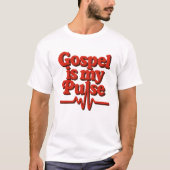 Gospel is mijn pols T-shirt (Voorkant)