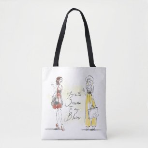 Gossip Girl - Jij bent de Serena van mijn Blair Tote Bag
