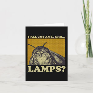Got Any Lamps Moth Insect Meme Gift Kaart