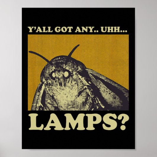 Got Any Lamps Moth Insect Meme Gift Poster (Voorkant)
