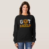 Got Bagels Funny Bagel Saying Tee For Men Women Trui (Voorkant volledig)