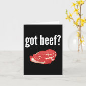 Got Beef Shirt Funny Got Beef Meat Lover Gift Kaart (Gele Bloem)