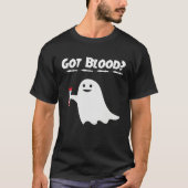 Got Blood Ghost Phlebotomy Tech Phlebotomist Hallo T-shirt (Voorkant)