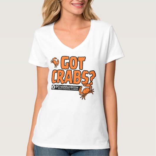 "Got Crabs?" - CrabManWillie Dames V-hals T-shirt (Voorkant)