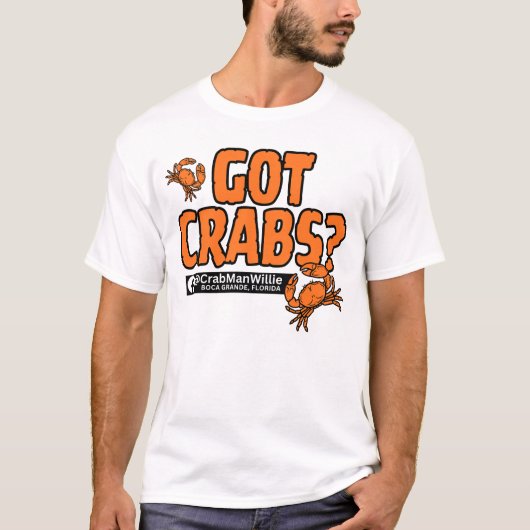 "Got Crabs?" - CrabManWillie T-shirt (Voorkant)