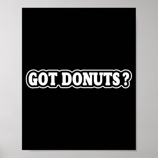 Got Donuts Funny Doughnut Lovers For Men Women Poster (Voorkant)
