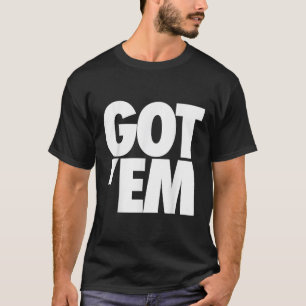 GOT EM got em kreeg em retro geit sneakhead T-shirt