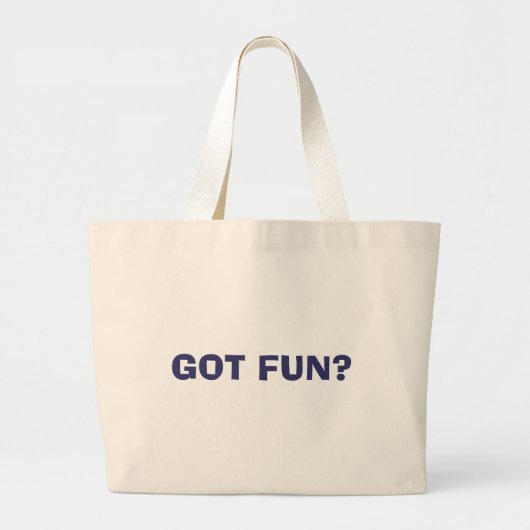 GOT FUN? GROTE TOTE BAG (Voorkant)