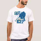 GOT ICE? T-SHIRT (Voorkant)