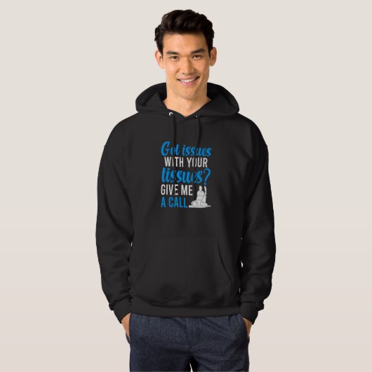 Got Issues Physical Therapy Physical Therapist Hoodie (Voorkant volledig)