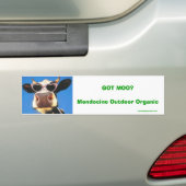 GOT MOO? Mendocino Outdoor Organic Bumpersticker (Op auto)